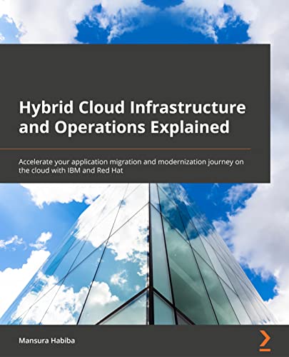 Hybrid Cloud Infrastructure and Operations Explained