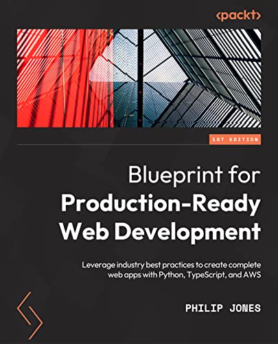 A Blueprint for Production-Ready Web Applications