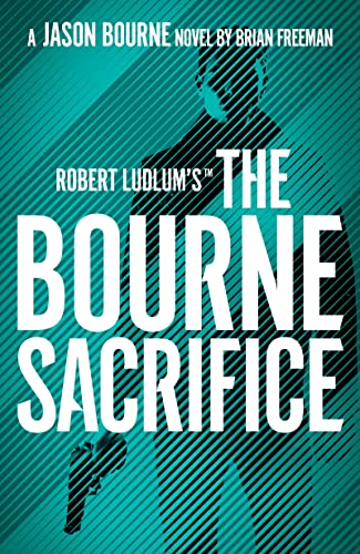 Robert Ludlum's the Bourne Sacrifice