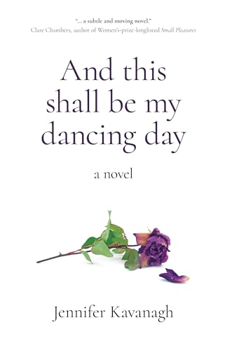 And this shall be my dancing day