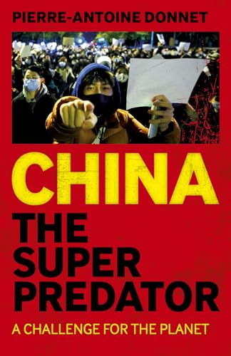China the Super Predator