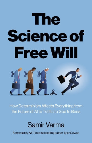 The Science of Free Will, The