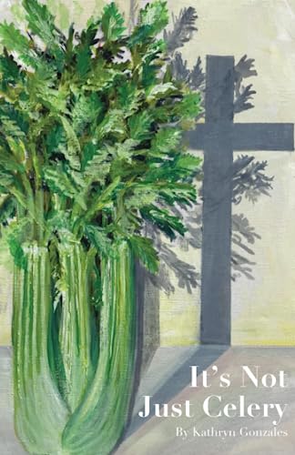 It's Not Just Celery