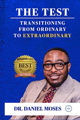 The Test: Transitioning from Ordinary to Extraordinary