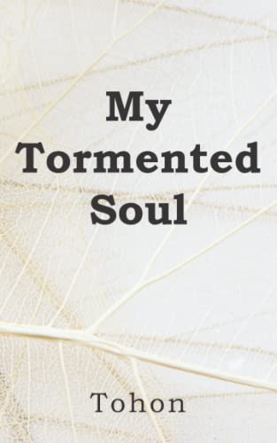 My Tormented Soul