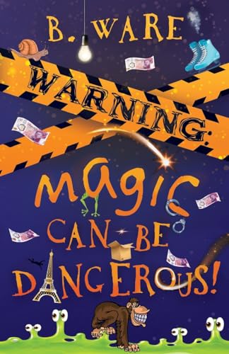 WARNING: Magic Can Be Dangerous!