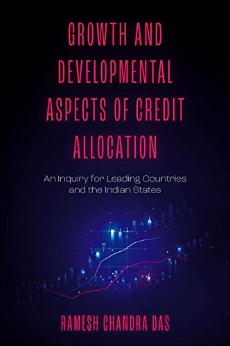Growth and Developmental Aspects of Credit Allocation