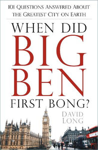 When Did Big Ben First Bong? 