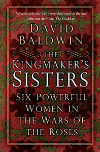 The Kingmaker's Sisters 