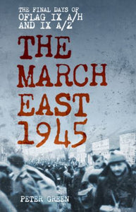 The March East 1945 
