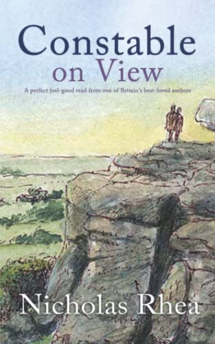 CONSTABLE ON VIEW a perfect feel-good read from one of Britain’s best-loved authors (Constable Nick Mystery)