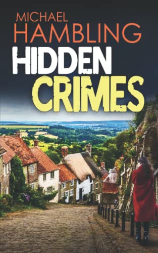 HIDDEN CRIMES a totally captivating crime mystery (Detective Sophie Allen)