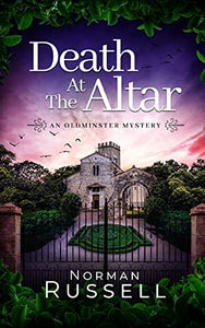 DEATH AT THE ALTAR an absolutely gripping murder mystery full of twists 