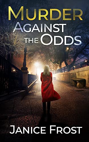 MURDER AGAINST THE ODDS a totally gripping crime thriller full of twists