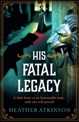 His Fatal Legacy