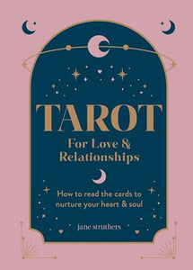 Tarot for Love & Relationships 