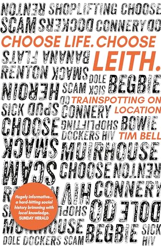 Choose Life. Choose Leith.