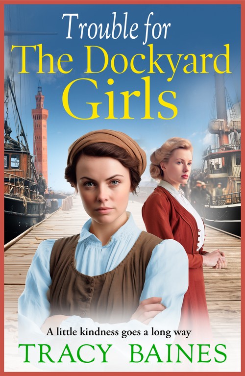 Trouble for The Dockyard Girls