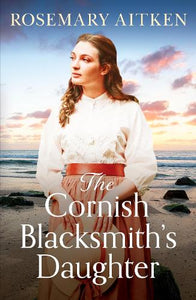 The Cornish Blacksmith's Daughter 