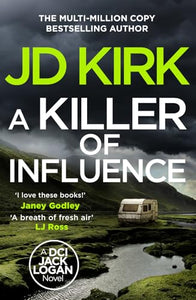 A Killer of Influence 