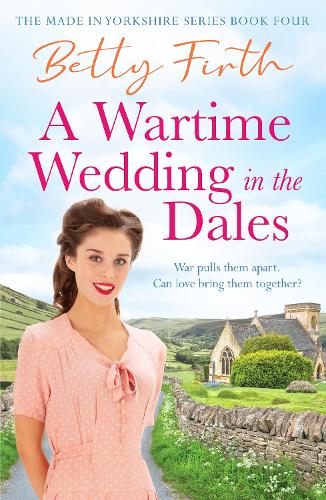 A Wartime Wedding in the Dales