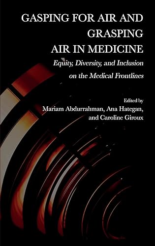 Gasping for Air and Grasping Air in Medicine