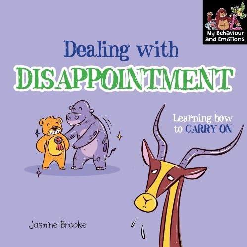 Dealing with disappointment and Learning to Carry On