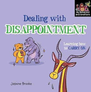 Dealing with disappointment and Learning to Carry On