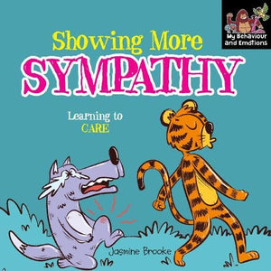 Showing more sympathy and Learning to Care