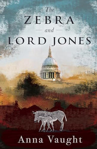 The Zebra and Lord Jones 