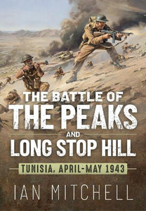 The Battle of the Peaks and Long Stop Hill 