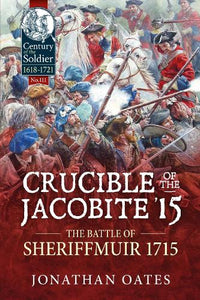 Crucible of the Jacobite '15 