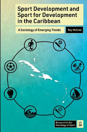 Sport Development and Sport for Development in the Caribbean