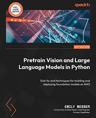 Pretrain Vision and Large Language Models in Python