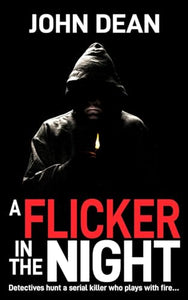 A Flicker in the Night 
