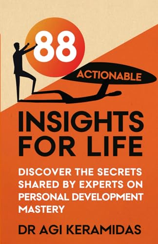 88 Actionable Insights For Life