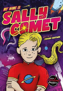 My Name Is Sally Comet 