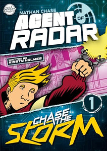 Chase the Storm (Nathan Chase Agent of RADAR #1) 