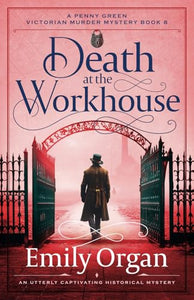 Death at the Workhouse 