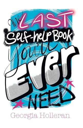 The Last Self-Help Book Youll Ever Need