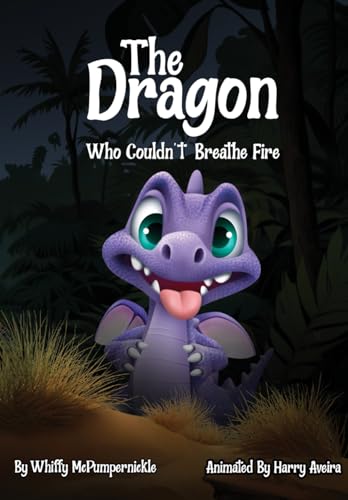 The Dragon Who Couldn't Breathe Fire