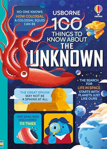 100 Things to Know About the Unknown 