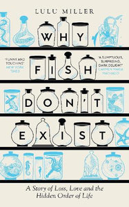 Why Fish Don't Exist 