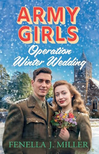 Army Girls: Operation Winter Wedding 