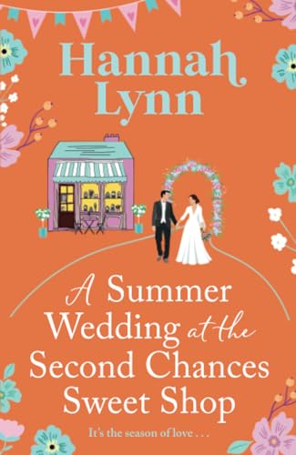 A Summer Wedding at the Second Chances Sweet Shop