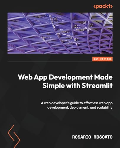 Web App Development Made Simple with Streamlit