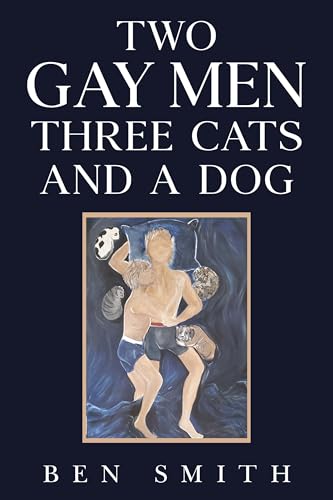 Two Gay Men Three Cats and a Dog
