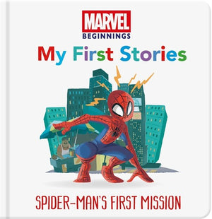 Marvel Beginnings: My First Stories Spider-Mans First Mission