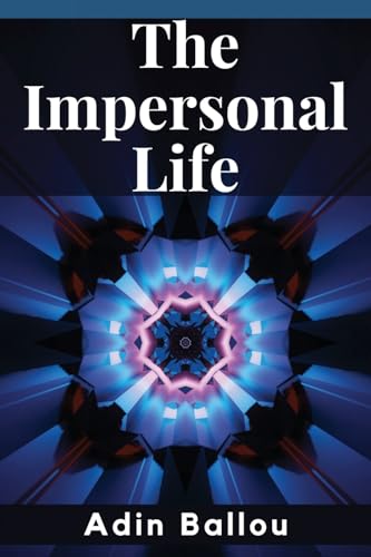 The Impersonal Life