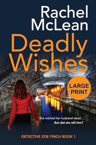 Deadly Wishes (Large Print)